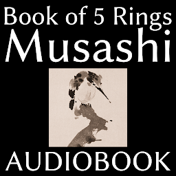 Icon image The Book of Five Rings by Miyamoto Musashi: New Modern Edition