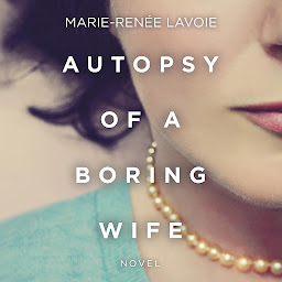Icon image Autopsy of a Boring Wife