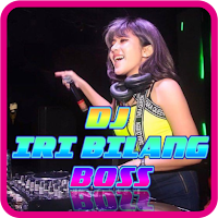 DJ Iri Bilang Bos Remix Full Bass - Mp3 Offline