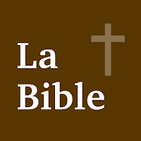 La Sainte Bible en Français - Louis Segond + Audio