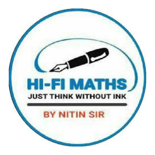 Hi-Fi Maths by Nitin Sir