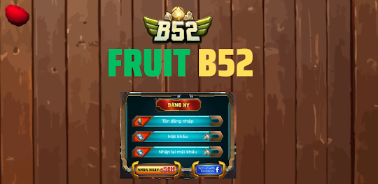 B52 FRUIT