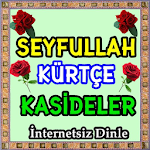 Cover Image of Download SEYFULLAH - KÜRTÇE KASİDELER - İNTERNETSİZ DİNLE 1.0 APK