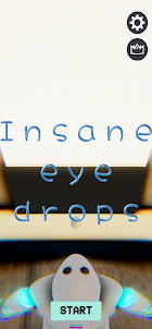 Insane eye drop