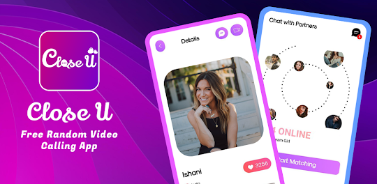 CloseU- Live call & Video chat