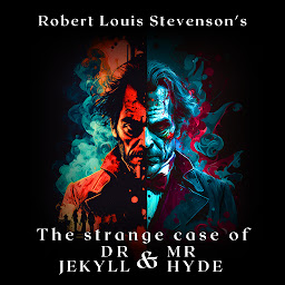Symbolbild für The Strange Case of Dr. Jekyll and Mr. Hyde