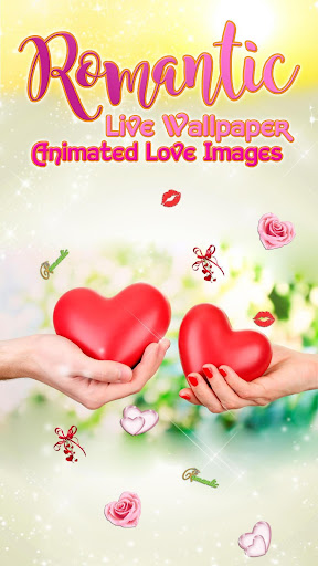 Download Romantic Live Wallpaper ? Animated Love Images Free for Android -  Romantic Live Wallpaper ? Animated Love Images APK Download 
