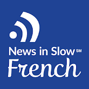  News in Slow French 