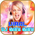 Cover Image of Download DJ Gani Gani Viral  APK