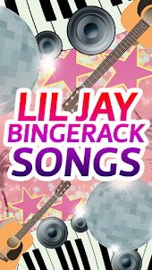 Lil Jay Bingerack Songs