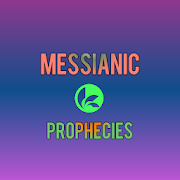 Messianic Prophecies