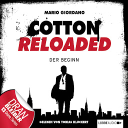 Icon image Jerry Cotton - Cotton Reloaded, Folge 1: Der Beginn