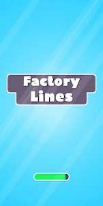 Factory Lines