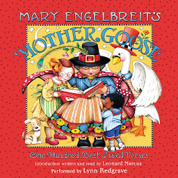 Icon image Mary Engelbreit's Mother Goose: One-Hundred Best Loved Verses