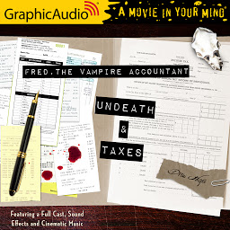 Symbolbild für Undeath and Taxes [Dramatized Adaptation]: Fred, the Vampire Accountant 2