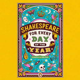 Icon image Shakespeare for Every Day of the Year