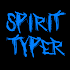 Paranormal Spirit Typer