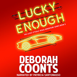 Icon image Lucky Enough: The Lucky O'Toole Vegas Adventure Series Book 11
