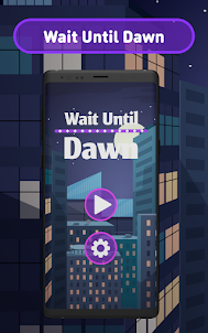 Wait Until Dawn