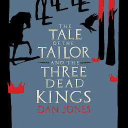 Icon image The Tale of the Tailor and the Three Dead Kings