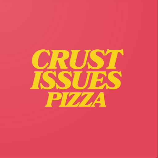 Crust Issues Pizza