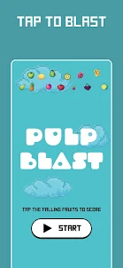 Pulp Blast: Aim, Tap and Blast