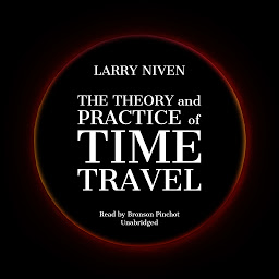 Icon image The Theory and Practice of Time Travel