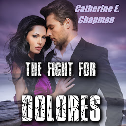 Icon image The Fight for Dolores