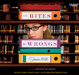 Icon image The Rites and Wrongs of Janice Wills