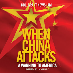 Icon image When China Attacks: A Warning to America