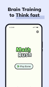 Math Rush - Think Fast