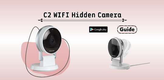 C2 WIFI Hidden Camera Guide