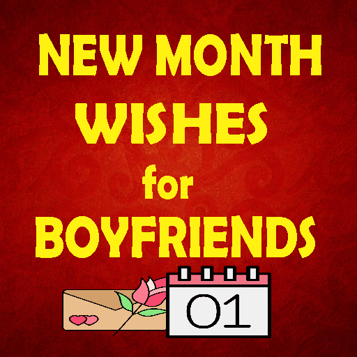 Happy New Month for Boyfriend