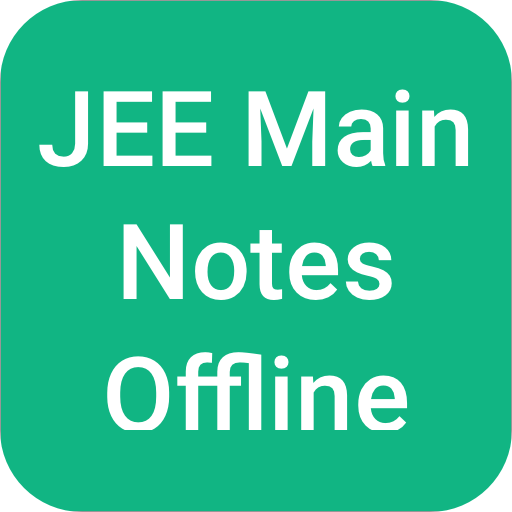 JEE Main Notes Offline