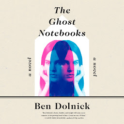 Icon image The Ghost Notebooks: A Novel