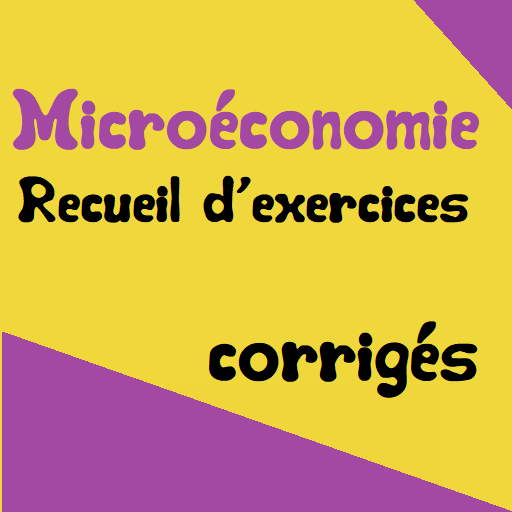 exercices corrigés en Microéco 1.0 Icon