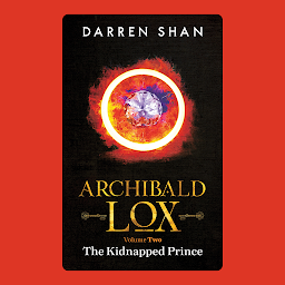 Icon image Archibald Lox Volume 2: The Kidnapped Prince