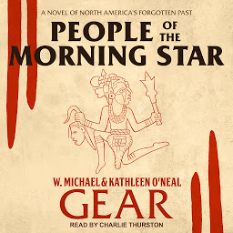 Icon image People of the Morning Star: A Novel of North America’s Forgotten Past