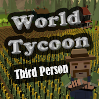 Third Person World Tycoon