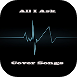 Cover Songs All I Ask icon