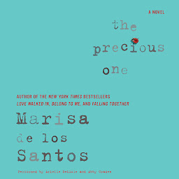 Icon image The Precious One: A Novel