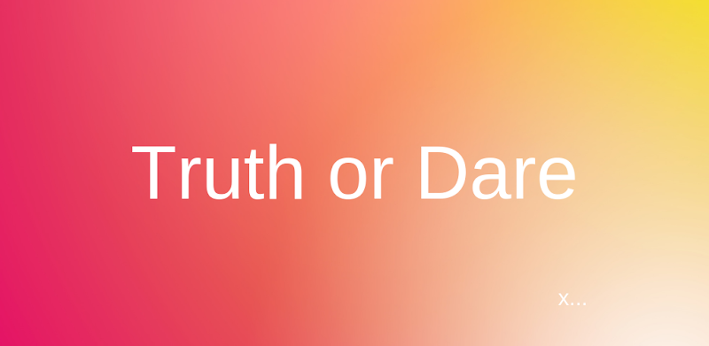 Dirty Truth or Dare 16+ Party