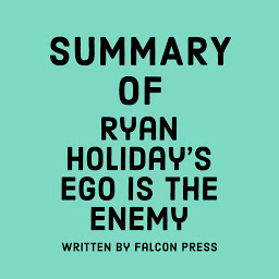 නිරූපක රූප Summary of Ryan Holiday's Ego is the Enemy
