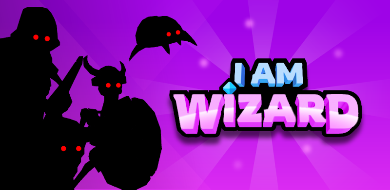 I Am Wizard