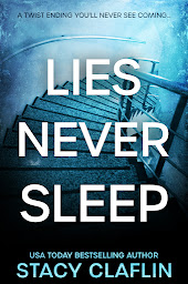 Icon image Lies Never Sleep: A thriller with a twist ending you'll never see coming