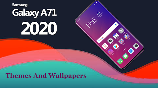 Theme for Samsung Galaxy a71 Screen 2