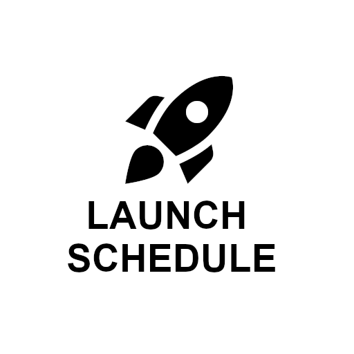 Launch Schedule