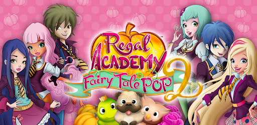 Regal Academy Fairy Tale Pop 2 - Apps On Google Play
