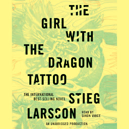 Icon image The Girl with the Dragon Tattoo: A Lisbeth Salander Novel