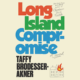 Icon image Long Island Compromise: A Novel